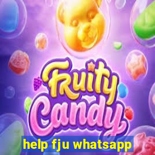 help fju whatsapp